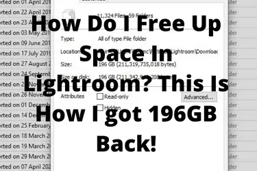 How Do I Free Up Space In Lightroom This Is How I got 196GB Back!