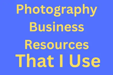 31 Must Have Photography Business Resources That I Use